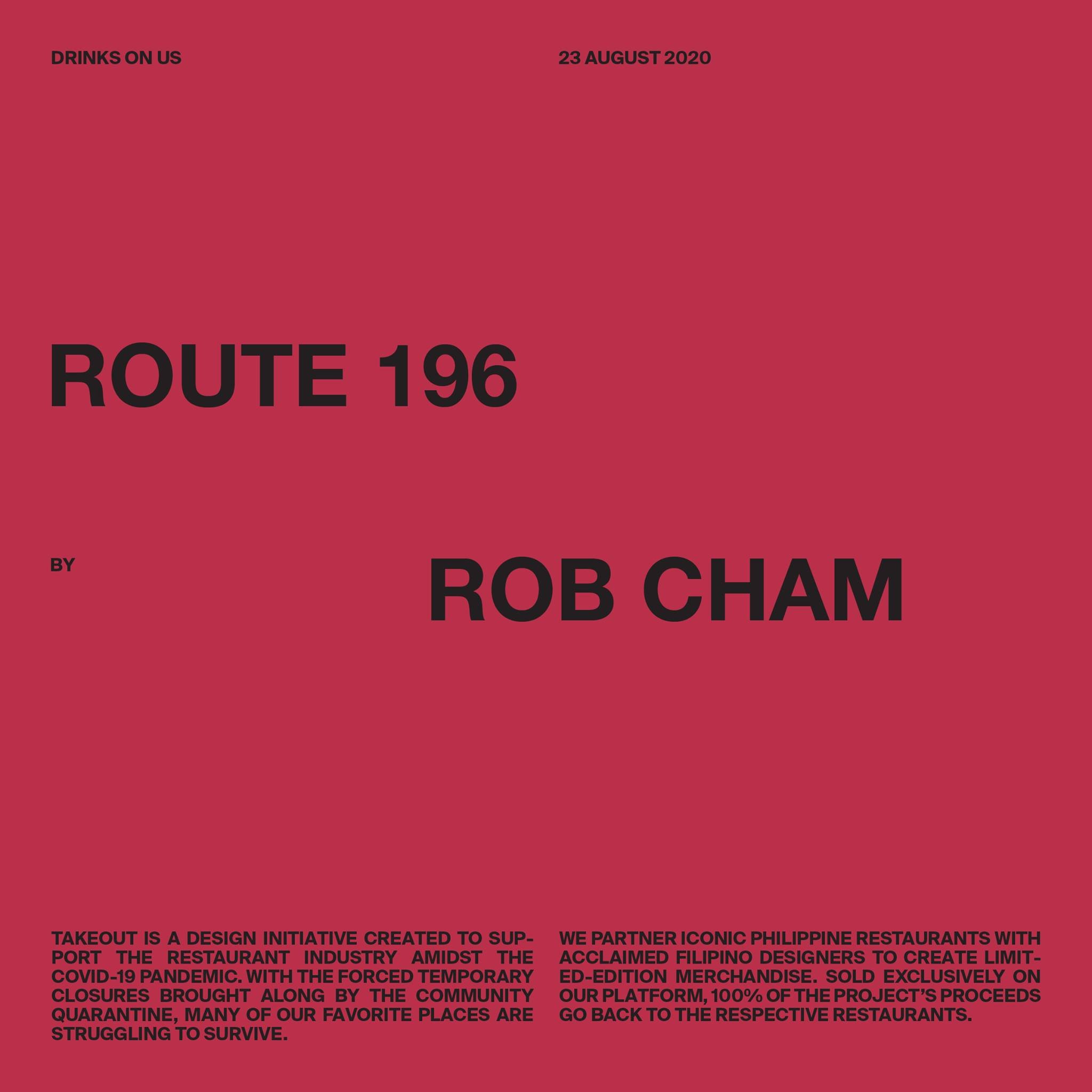 Route 196 x Rob Cham